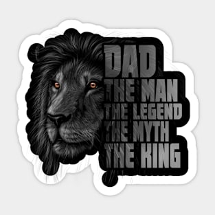 Dad The Man The Legend The Myth The King Distressed Lion Sticker